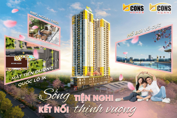 Tiềm năng đầu tư bất động sản tại dự án Bcons Asahi – Greenland Bình An